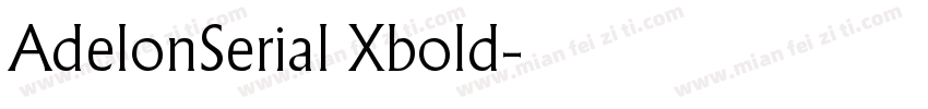 AdelonSerial Xbold字体转换